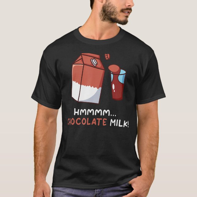 Camiseta Chocolate Leite Engraçado Comida Engraçado Comedor (Frente)