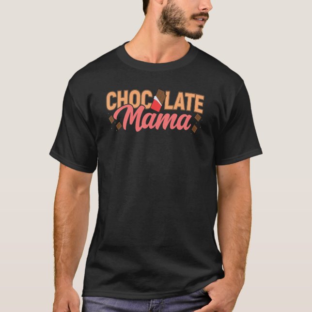 Camiseta Chocolate Mama Chocola Dessert Doce (Frente)