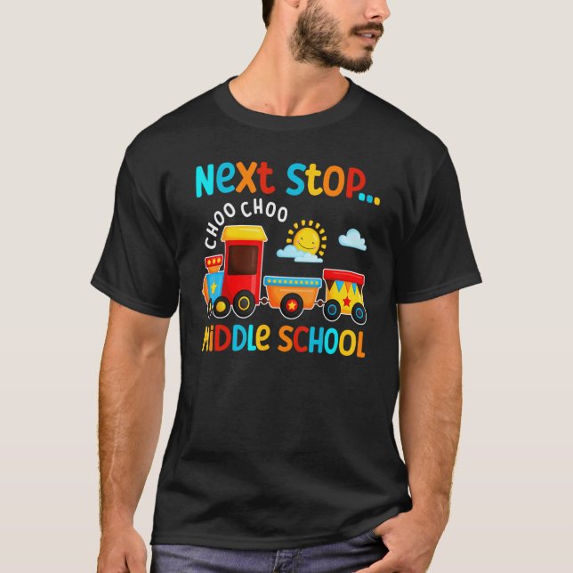 Camiseta Choo Choo Next Stop Middle School Funny Train Grad (Frente)