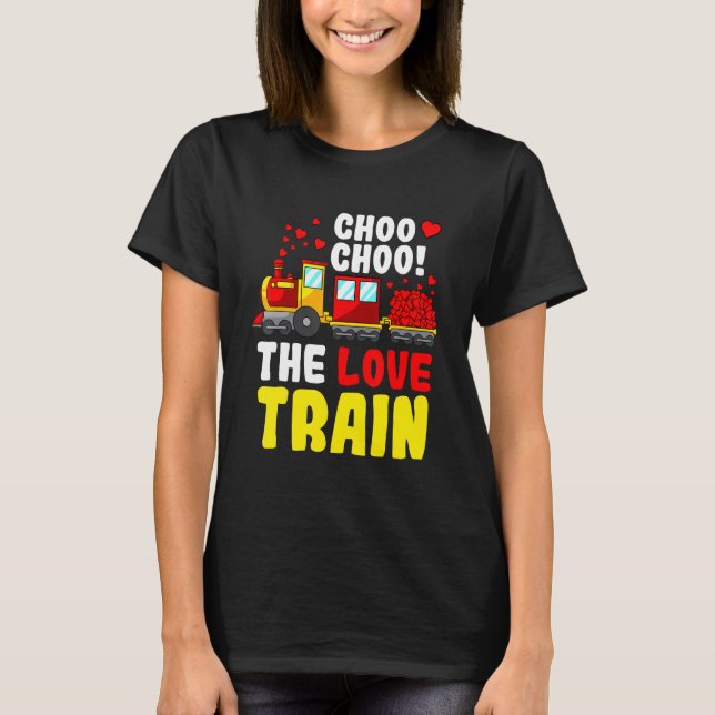 Camiseta Choo Choo The Love Train Valentines Day Cute Heart (Frente)