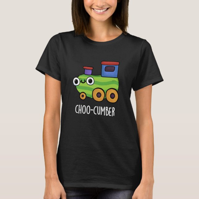 Camiseta Choo-cumber Engraçado Pepino Pun Dark BG (Frente)
