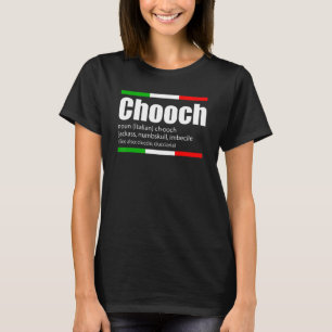 Camiseta Chooch Italiano Slang Funny Sayings Italy Humor