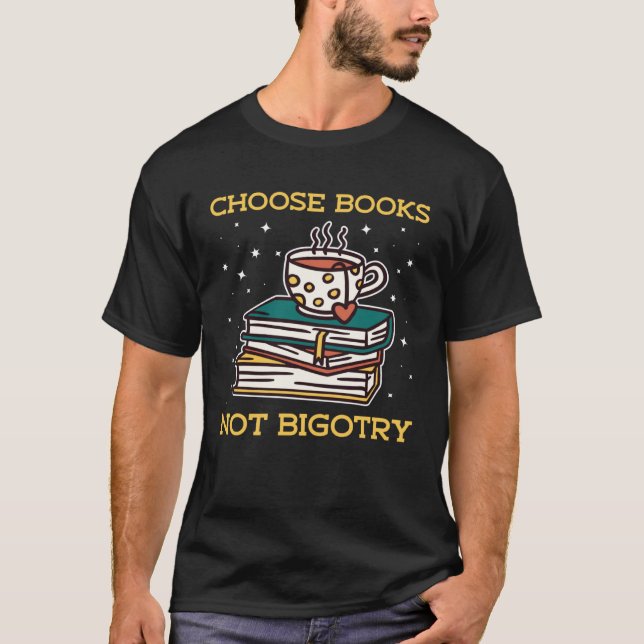 Camiseta Choose Books Not Bigotry Book Nerds Reading (Frente)