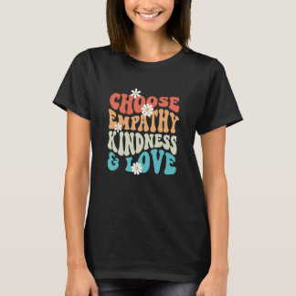 Camiseta Choose Kindness Empathy Love Anti Bullying Kindnes