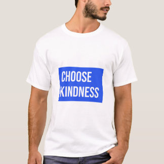 Camiseta Choose Kindness Positive Message Design
