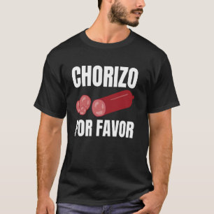 Camiseta Chouriço Por Favor Chouriços De Linguiça Espanhola