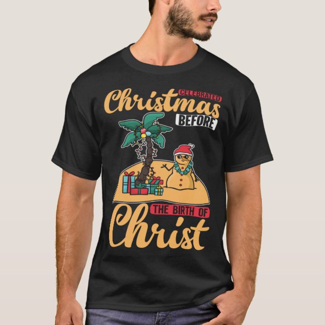 Camiseta Christ Birth Christmas In July Paradise Beach Time (Frente)