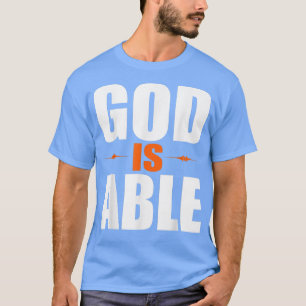 Camiseta Christerest God is Able Christian Faith Gift 