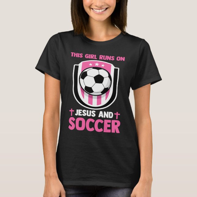 Camiseta Christian Athlete This Girl Runs On Jesus And Socc (Frente)