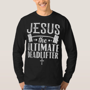 Camiseta Christian Athlete Workout Jesus Último Deadlifo