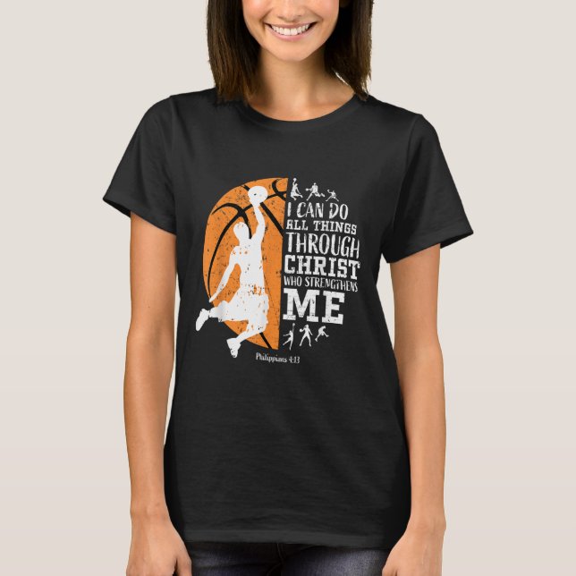 Camiseta Christian Basketball I Can Do All Things Through C (Frente)