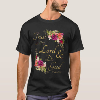 Camiseta Christian Bible Verse Trust in the Lord Do Good