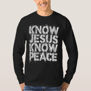 Camiseta Christian - Conheça Jesus Saber Paz Não Jesus Não 