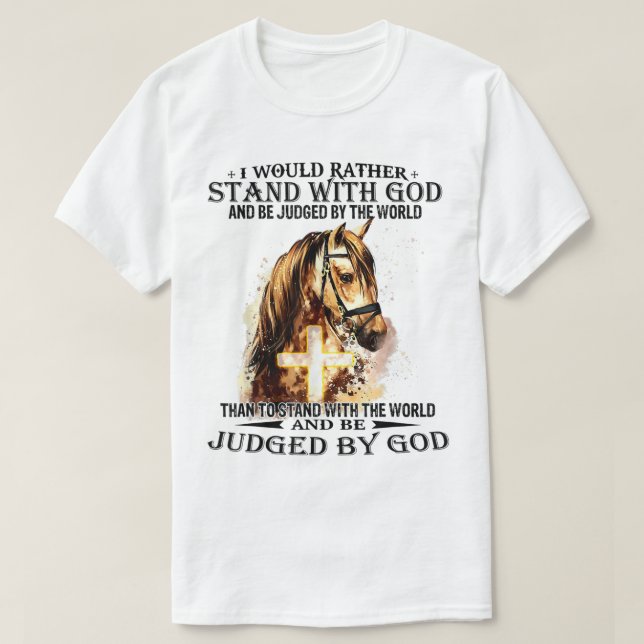Camiseta Christian, Eu Preferencialmente Stand Com Meu Deus (Frente do Design)
