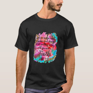 Camiseta Christian Faith Deus Pode Restaurar O Que É Dica Q