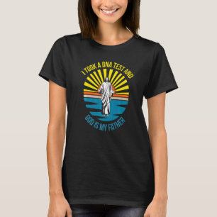Camiseta Christian, Fiz Um Teste De Dna E Deus É Meu Pai Je