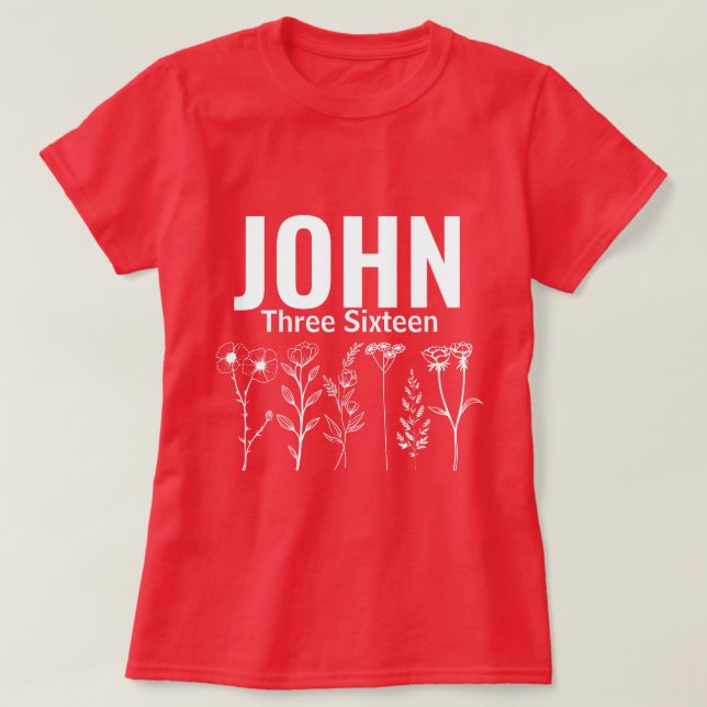 Camiseta Christian Floral John Three Sixteen (3:16) (Frente do Design)