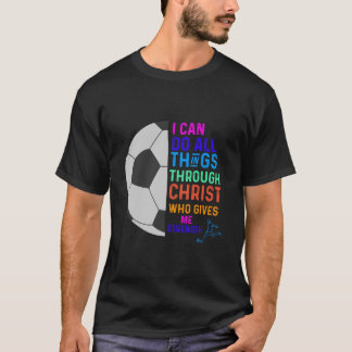 Camiseta Christian Girls Soccer Eu Posso Fazer Tudo Philipp