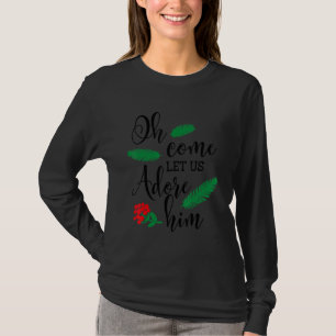 Camiseta Christian Hymn Jesus Natal Oh Venha Vamos Ado