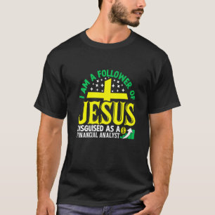 Camiseta Christian Jesus Follower Financial Analyst Premium