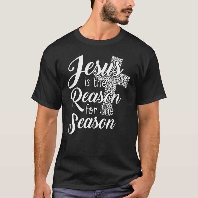Camiseta Christian  Jesus Is The Reason For The Season (Frente)