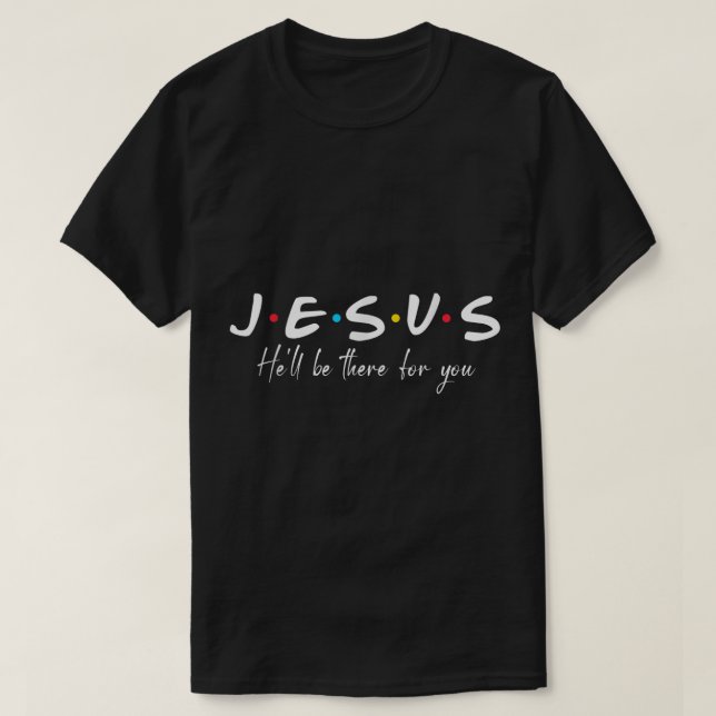 Camiseta Christian Jesus que esteja lá para você amar como  (Frente do Design)