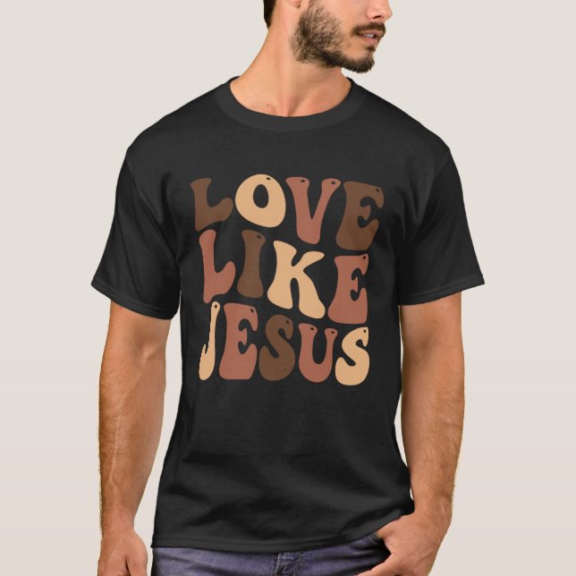 Camiseta christian love like jesus melanin black history (Frente)