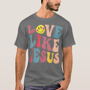 Camiseta christian love like jesus T-Shirt
