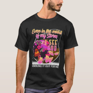 Camiseta Christian, Mesmo No Meio Da Minha Tempestade, Vê D