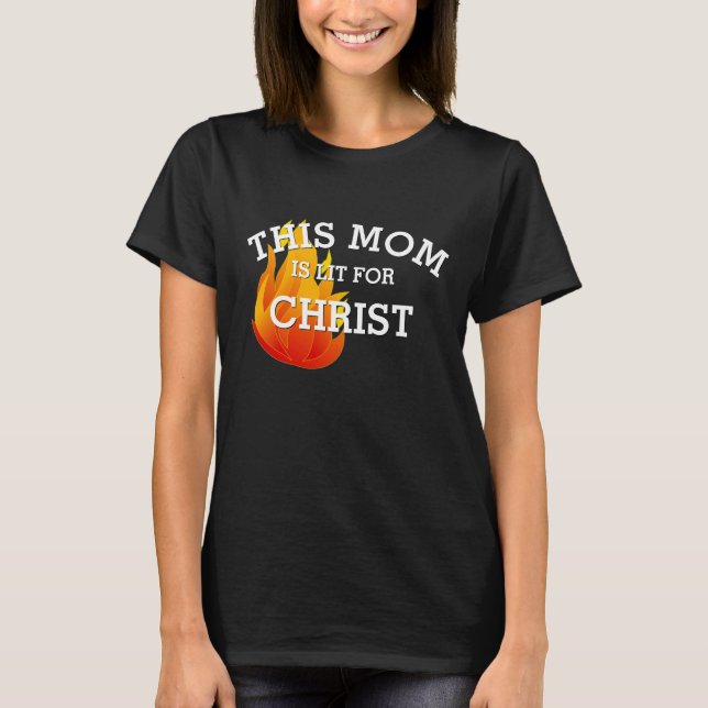 Camiseta Christian MOM LIT PARA Pentecost CRISTO (Frente)