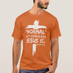 Camiseta Christian Normal Não Vai Voltar Jesus É Para Homen