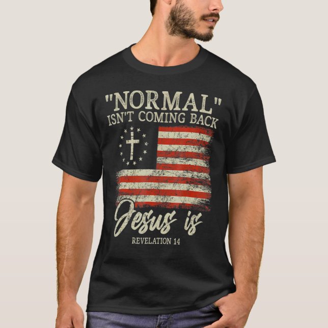Camiseta Christian Normal não volta Jesus é (Frente)
