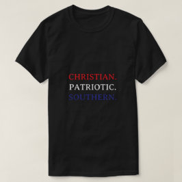 Camiseta Christian. Patriotic. Southern.