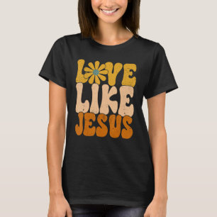 Camiseta Christian Retro Love Like Jesus Religião Fé Go