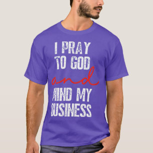 Camiseta Christian, Rezo a Deus e a Mente.