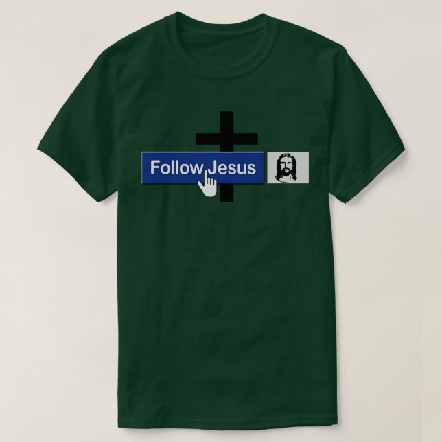 Camiseta Christian Siga Jesus Funny Faith Amigo de Jesus (Frente do Design)