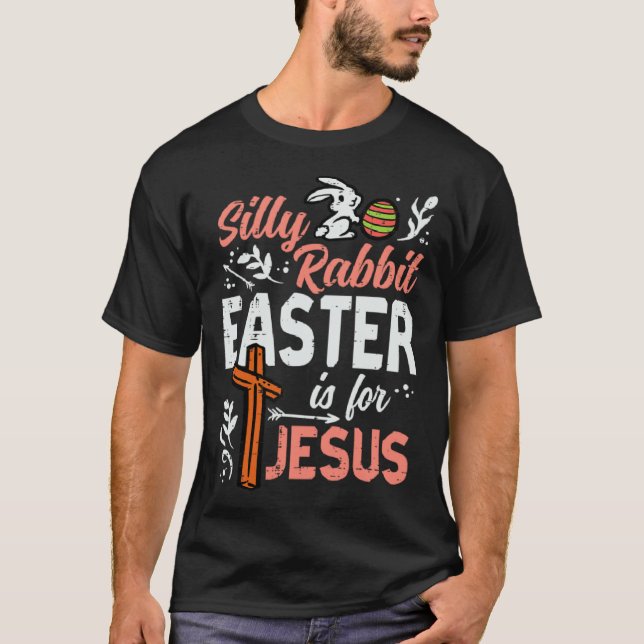 Camiseta Christian Silly Rabbit Easter For Jesus Men Boys T (Frente)