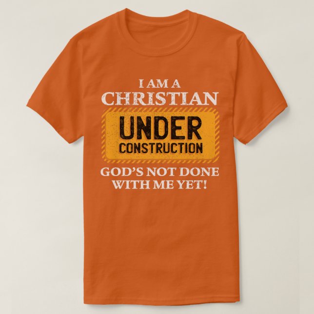 Camiseta Christian sob Construção Funny Christian Premi (Frente do Design)