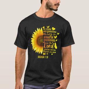 Camiseta Christian Sunflower Joshua 1 9 Bíblias Verse Girls