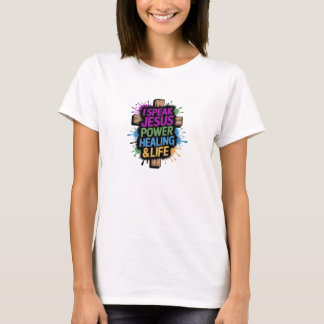 Camiseta Christian T-Shirt I FALA JESUS; POWER-HEALING-LIFE