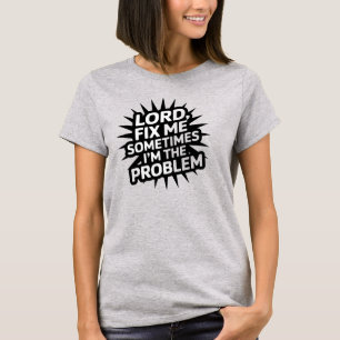Camiseta Christian T-Shirt Lord Fix Me
