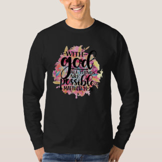 Camiseta Christian With God All Things Are Possible Bible W