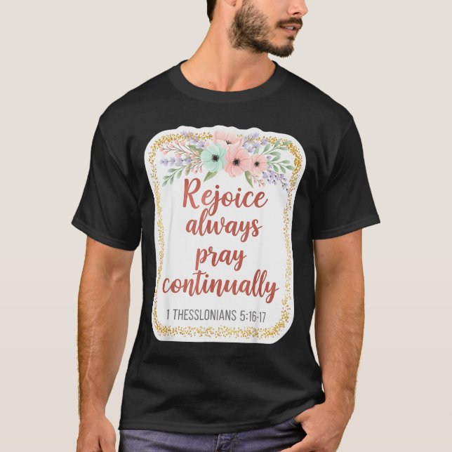 Camiseta Christian Woman Bible Verse Rejoice Always Pray Co (Frente)