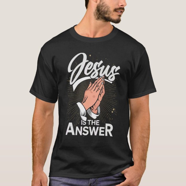 Camiseta Christianity Jesus Christ Prayer Jesus Devotee Fai (Frente)