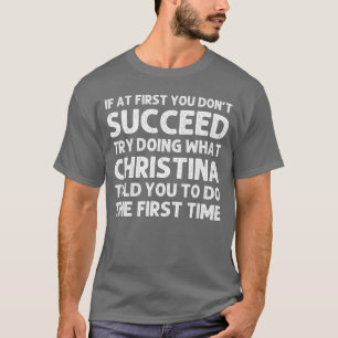 Camiseta Christina Nome Aniversário Personalizado Piada Nat