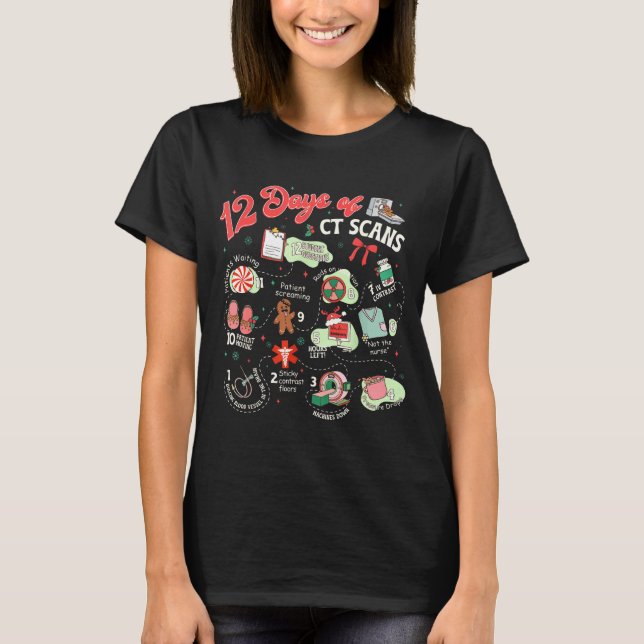 Camiseta Christmas 12 Days Of Ct Technologist Cat Scan Radi (Frente)