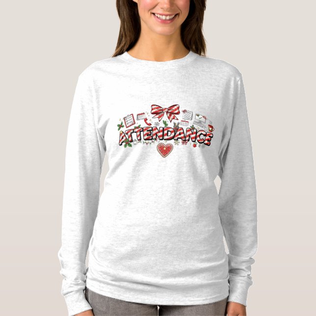Camiseta Christmas Attendance Long Sleeve (Frente)
