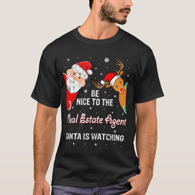 Camiseta Christmas Be Nice To The Real Estate Agent Santa  (Frente)