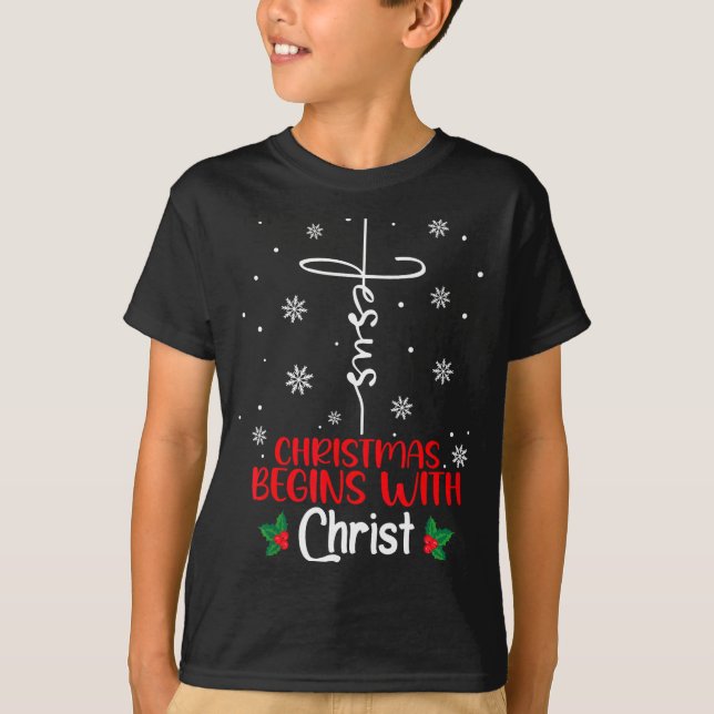 Camiseta Christmas Begins With Christ Religious Christmas X (Frente)