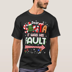 Camiseta Christmas Couples  Dear Santa It Was His Fault